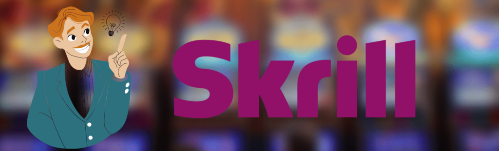 Skrill Casinos 